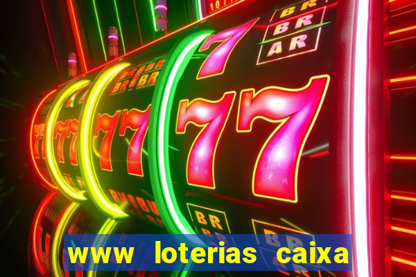www loterias caixa com br ultimos resultados